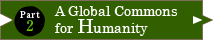 Part 2 A Global Commons for Humanity