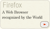 A Web Browser recognized by the World